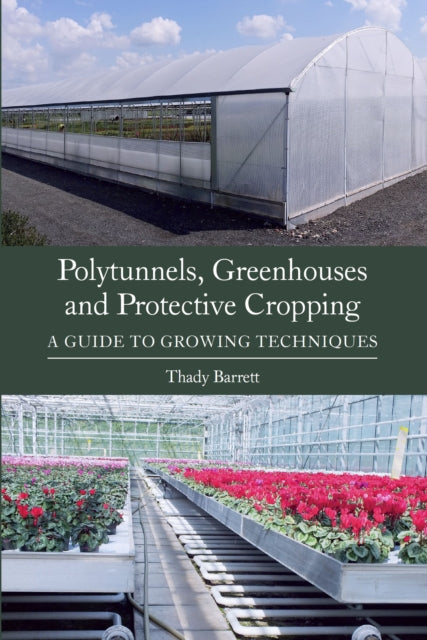 Polytunnels Greenhouses & Protective Cro