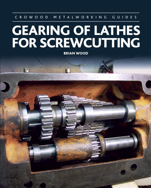 Gearing Of Lathes For Screwcutting