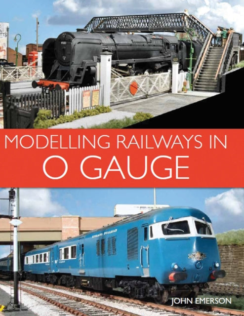 Modelling Railways In 0 Gauge