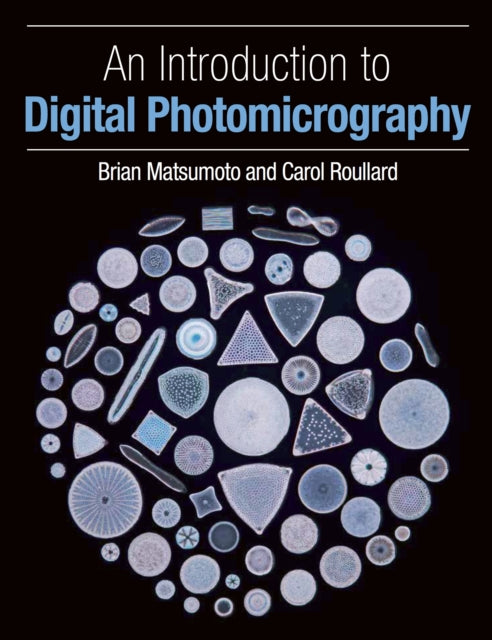 Introduction To Digital Photomicrography