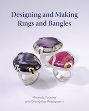 Designing & Making Rings & Bangles