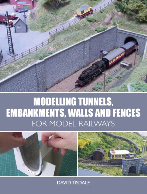 Modelling Tunnels Embankments Walls Fenc