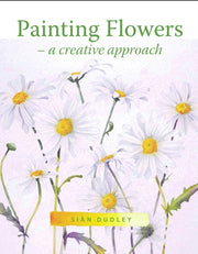 Painting Flowers A Creative Approach