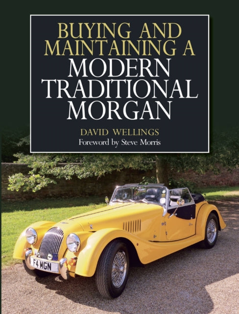 Buying & Maintaining A Modrn Trad/morgan
