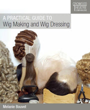 Practical Guide To Wig Making/wig Dressi By Bouvet, Melanie