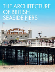 Architecture Of British Seaside Pier