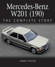 Mercedesbenz W201 190 The Complete Story