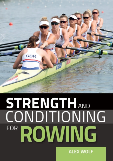 Strength & Conditioning For Rowing