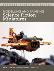 Modelling & Painting Sci/fict Miniatures