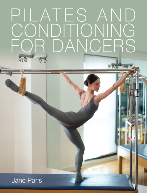 Pilates & Conditioning For Dancers