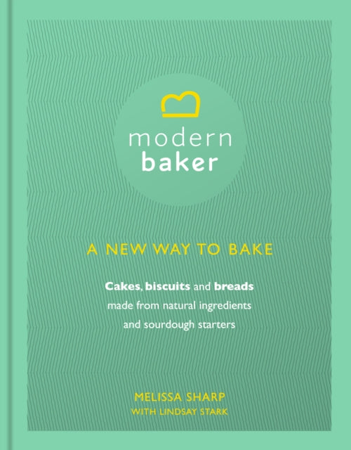 Modern Baker By Sharp, Melissa