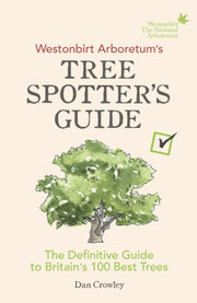 Westonbirt Arboretums Tree Spotters Gde