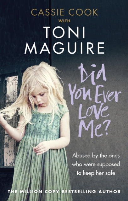 Did You Ever Love Me By Maguire, Toni
