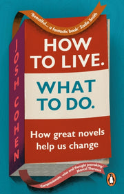 How To Live What To Do