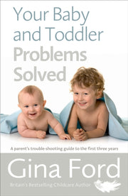Your Baby & Toddler Problems Solved