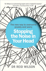 Stopping The Noise In Your Head