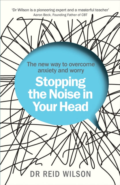 Stopping The Noise In Your Head