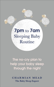7pm To 7am Sleeping Baby Routine