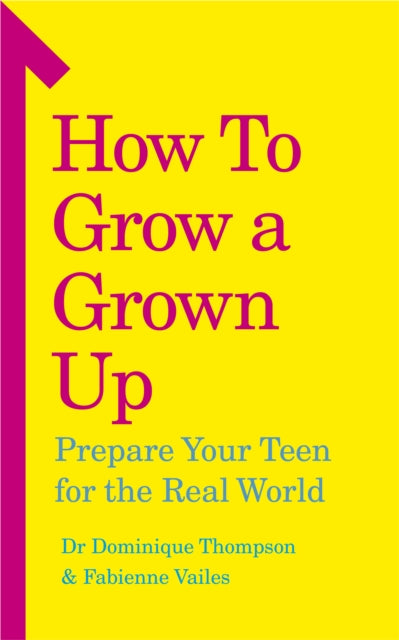How To Grow A Grown Up