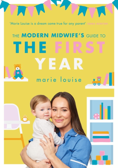 Modern Midwifes Guide To The First Year