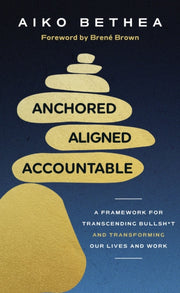Anchored Aligned Accountable