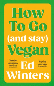 How To Go & Stay Vegan