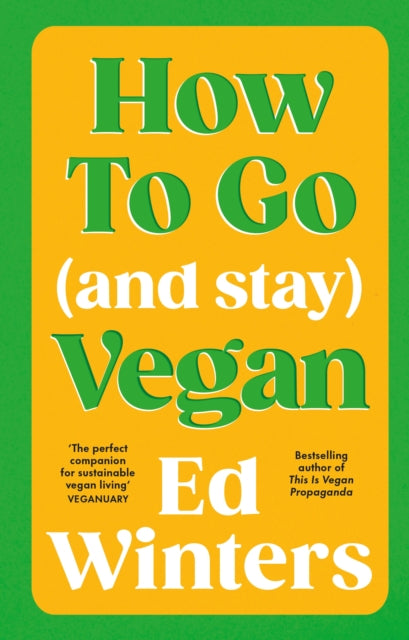 How To Go & Stay Vegan