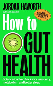 How To Gut Health