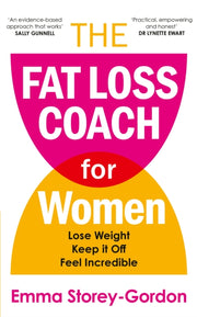 Fat Loss Coach For Women By Gordon, Emma Storey