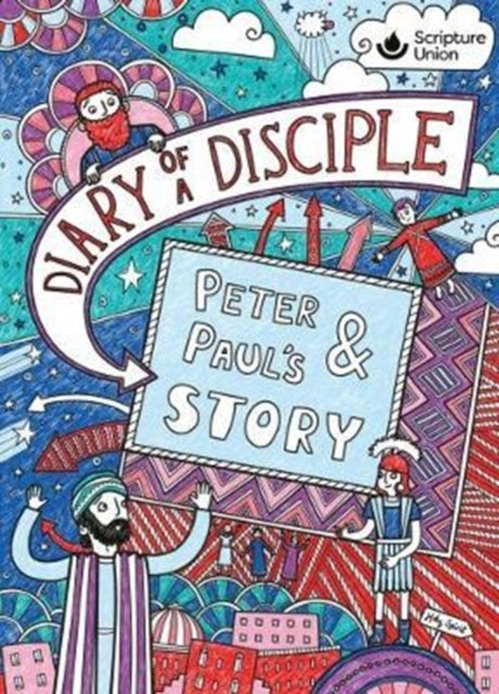 Diary Of A Disciple Peter & Paul