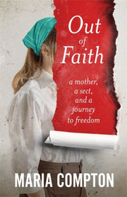 Out Of Faith By Compton, Maria