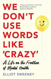 We Dont Use Words Like Crazy