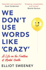 We Dont Use Words Like Crazy