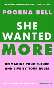 She Wanted More By Bell, Poorna
