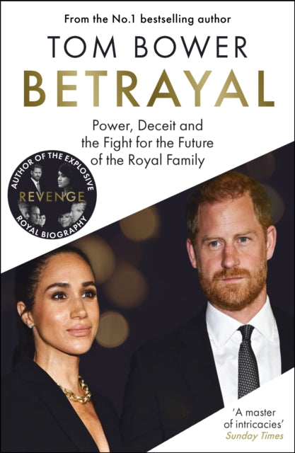 Betrayal By Bower, Tom