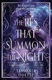 Lies That Summon The Night By Tessonja Odette