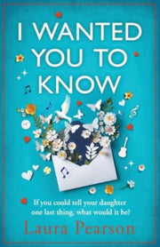 I Wanted You To Know