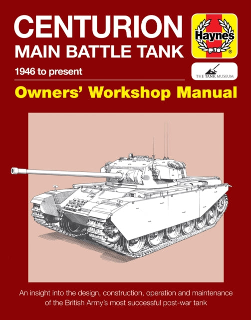 Centurion Tank Manual By Dunston, Simon