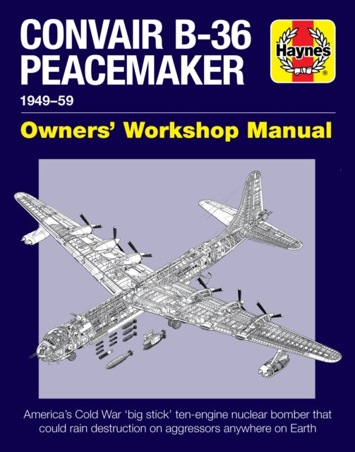 Convair B36 Peacemaker 1949-59 Manual