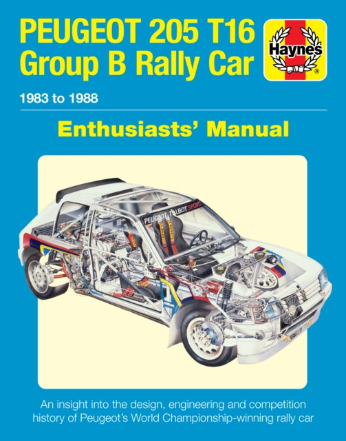 Peugeot 205 T16 Group B Rally Car By Garton, Nick