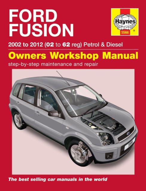 Ford Fusion Petrol Diesel 02 12 02 To 62 By <![cdata[]]>