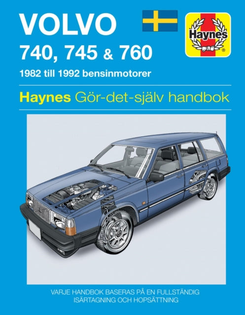 Volvo 700 Series By Haynes Volvo 740/745/760 Swiss Language