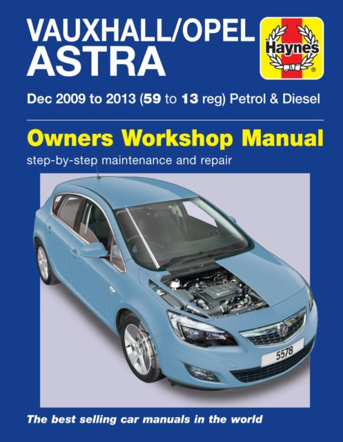 Vauxhall Opel Astra 2009 To 2013