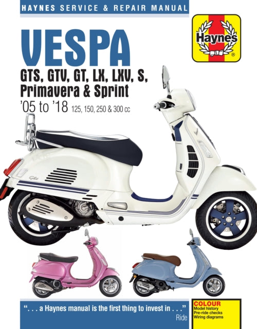 Vespa Gts,gtv,lx & S 125-300 05-18 By Haynes Publishing