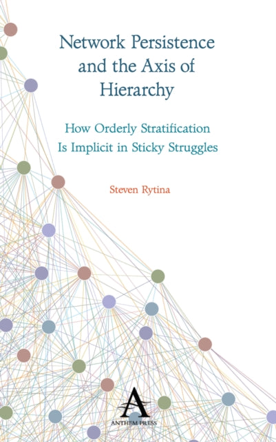Network Persistence & The Axis Of Hierar