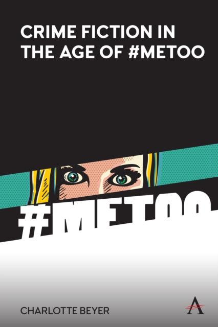 Crime Fiction In The Age Of #metoo