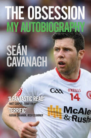 Obsession Sean Cavanagh My Autobiography