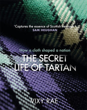 Secret Life Of Tartan By Rae, Vixy