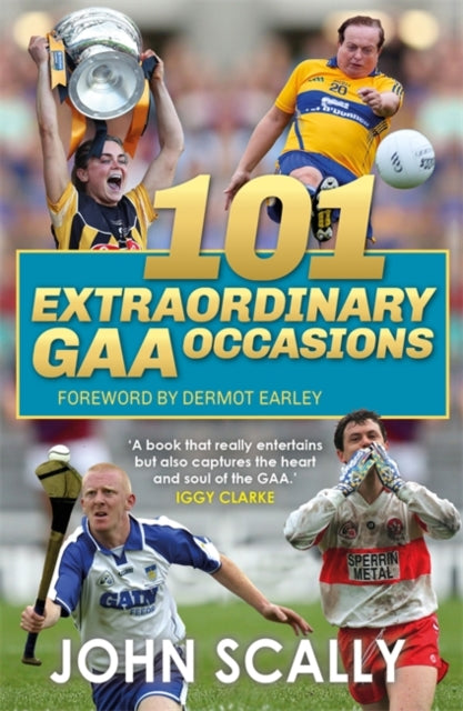 101 Extraordinary Gaa Occasions