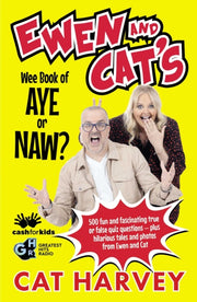 Ewen & Cats Wee Book Of Aye Or Naw By Harvey, Cat